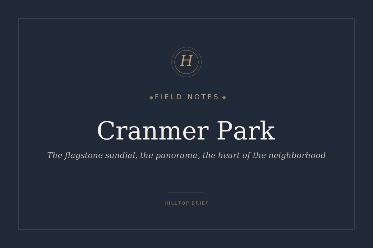 Cranmer Park — The Heart of Hilltop